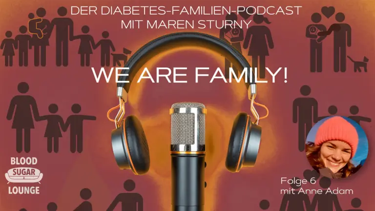 We are Family – der Diabetes-Familien-Podcast: Folge 6 mit Anne Adam | Foto: MedTriX / privat
