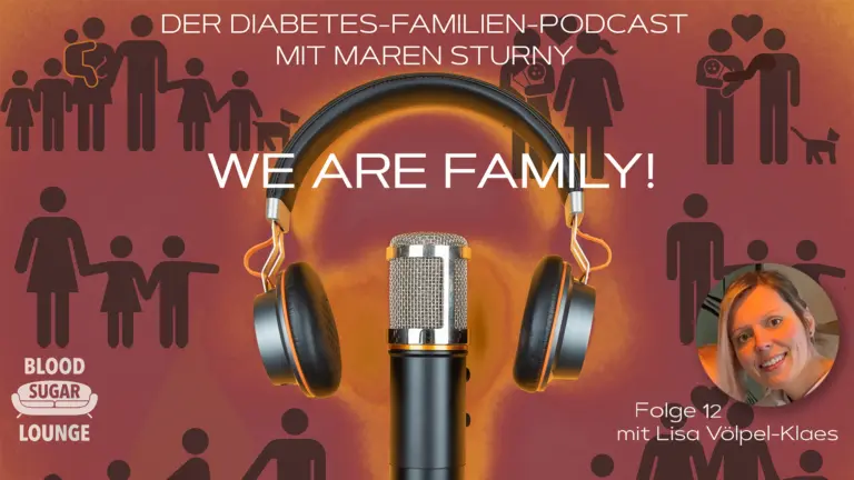 We Are Family – der Diabetes-Familien-Podcast: Folge 12 mit Lisa Völpel-Klaes | Foto: MedTriX / privat