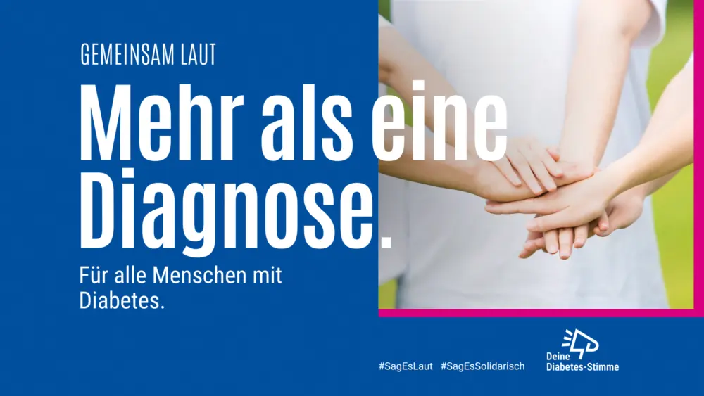 SagEsLaut #SagEsSolidarisch 2026: Diabetes ist oft mehr als nur eine Diagnose | Foto: diabetesDE